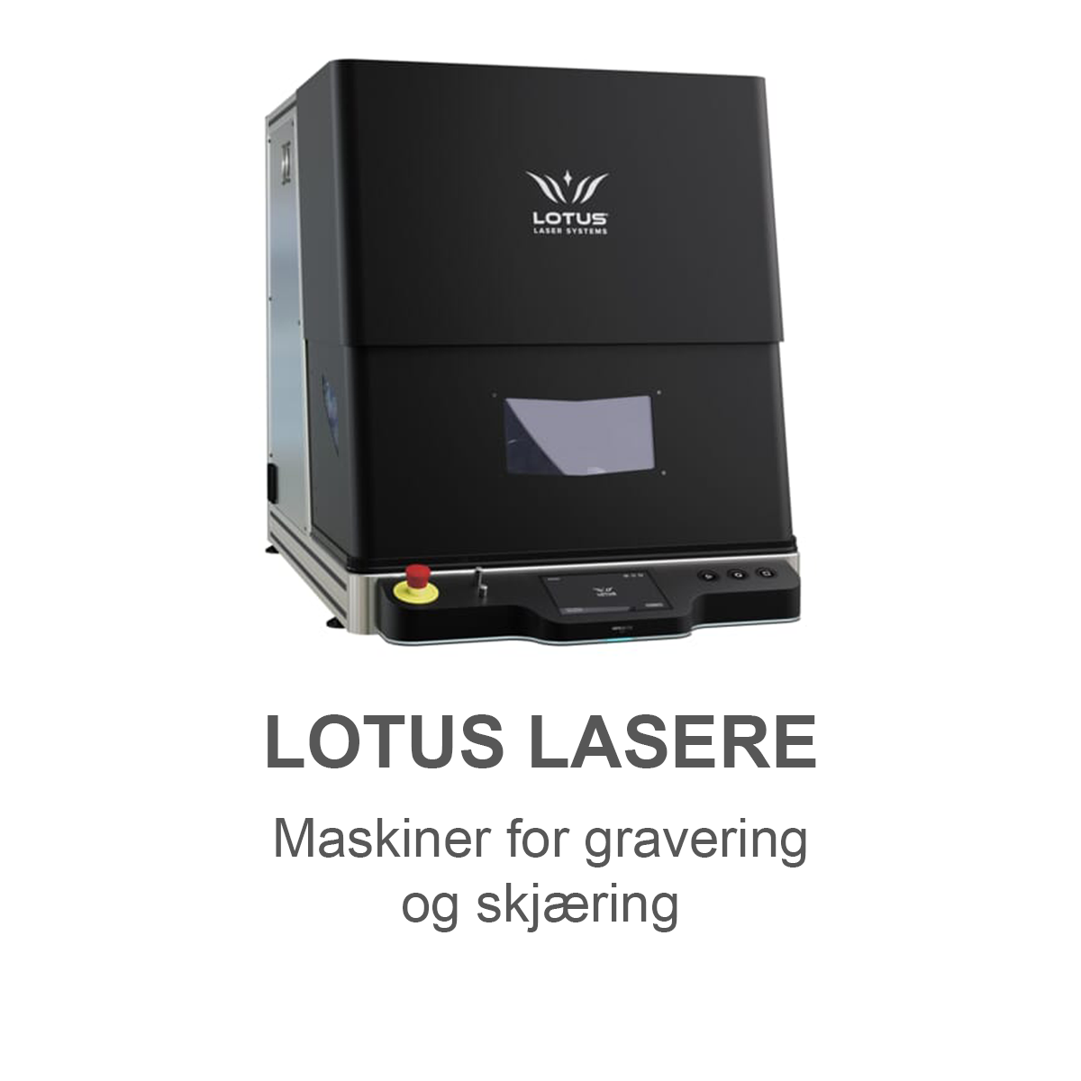 Lotus lasere - Lasermaskiner for kutting og gravering